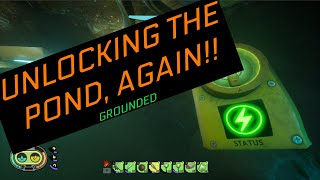 How to get into the Pond Lab, AGAIN!! in Grounded UPDATED