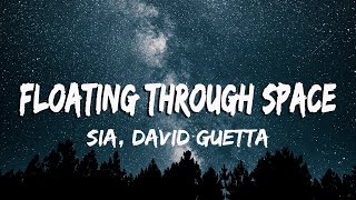 Sia - Floating Through Space (Lyrics/Vietsub) FT. David Guetta