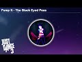 Pump It - The Black Eyed Peas | Just Dance 3