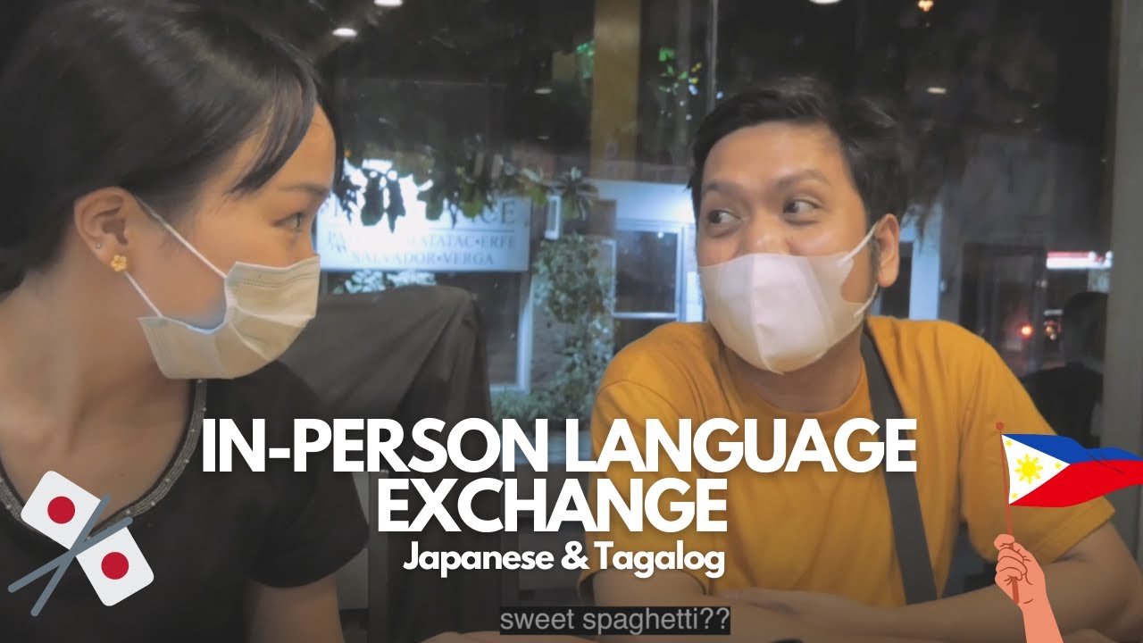 Language Exchange | NIHONGO - TAGALOG Finally In-person Language ...