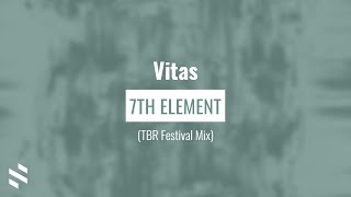 Miniatura de vídeo de "Vitas - 7th Element (TBR Festival Mix)"