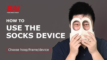 How to Use the Socks Device | BAi Embroidery Machine