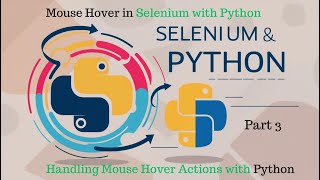 Selenium with Python Tutorial : Part 3: Mouse Hover Action with Python Net Worth