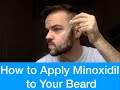 How to Apply Minoxidil to Your Beard (For Beginners)