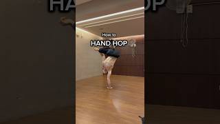 How to Hand Hops #breakdance #breakdancetutorial #handbalance #acrobatics
