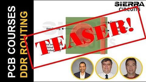 Overcoming DDR Routing Challenges | Webinar Teaser | Sierra Circuits