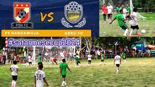 Pertarungan hidup Mati ● Abru Fc vs Psn. Nanga Woja ● Skor 2:2, Satar Mese Cup 2024