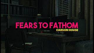 Fears To Fathom: Carson House OST - Horror Piano