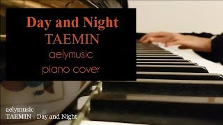 TAEMIN 태민 - Day and Night Piano Cover 낮과 밤