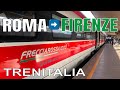 ROME To FLORENCE By Train 2019 | TRENITALIA | TERMINI Station