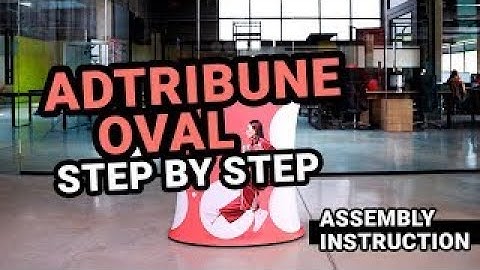 How to assemble: adTribune Oval