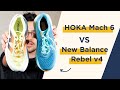 HOKA Mach 6 vs. New Balance Rebel v4 | Two Plateless Uptempo Daily Trainers