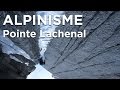 Pointe lachenal voie cecchinel jager chamonix montblanc alpinisme montagne goulotte de glace