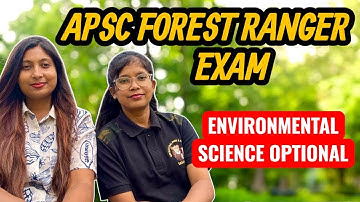 EVS Optional | How to Prepare for APSC Forest Ranger Exam | By Oli Borah