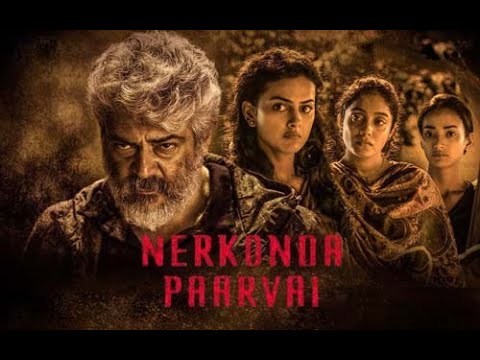 Nerkonda Paarvai  2023 New Released South Indian Hindi Dubbed 4k HD Full Movie  Ajith Kumar