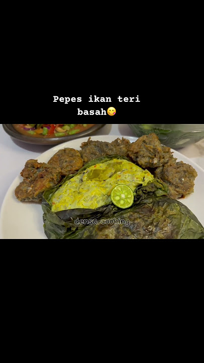 Pepes ikan teri basah #pepesikanteri #pepesikan #enak #pepes #masakansumbawa #pepesikanpenjang