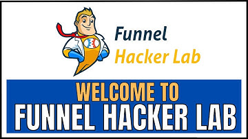 Funnel Hacker Labs Welcomes You!