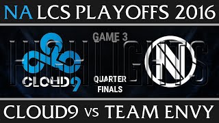 C9 vs NV Game 3 Highlights, NA LCS Summer PLayoffs Quater finals 2016, Cloud 9 vs Team Envy G3