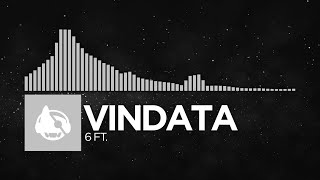 [Electronic] - Vindata - 6 ft. [With Opened Eyes LP]