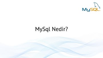 MySql Nedir