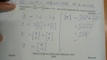 KCSE 2019 - MAGNITUDE OF A VECTOR