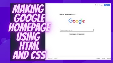 Google Homepage Using HTML & CSS | Web Development | Tutorial |The Inside Code | Code In Description