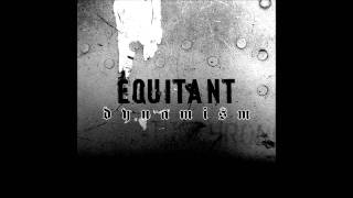 Equitant - Dynamism (Equitant Remix)