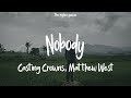 Casting Crowns - Nobody (Lyrics)  | 1 Hour