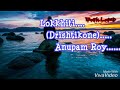 Lokkhiti_(Drishtikone)_Anupam_Roy || Bangla Lyrics Song