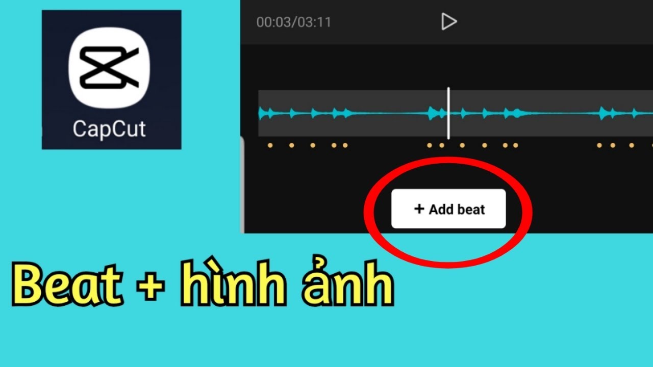 Cách Làm Video Capcut Beat Hình Ảnh Đập Theo Nhạc Cực Dễ - Youtube