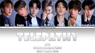 BTS - Telepathy (Color Coded Lyrics) [Han\/Rom\/Eng]