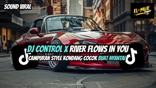 Download Lagu DJ CONTROL X RIVER FLOWS IN YOU STYLE KONDANG FULL REVERB SLOW BASS MENGKANE 2025 MP3 Download Lagu DJ CONTROL X RIVER FLOWS IN YOU STYLE KONDANG FULL REVERB SLOW BASS MENGKANE 2025 MP3