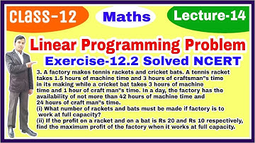 Linear Programming Problem | LPP Class 12 | Exercise 12.2 Solved NCERT