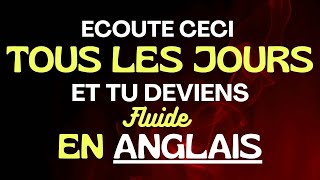 coute Ceci Tous Les Jours Et Tu  Deviens Fluide En Anglais