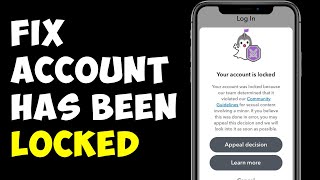 Fix Account Has Been Locked For Violating Community Guidelines | Fix Snapchat Account Locked