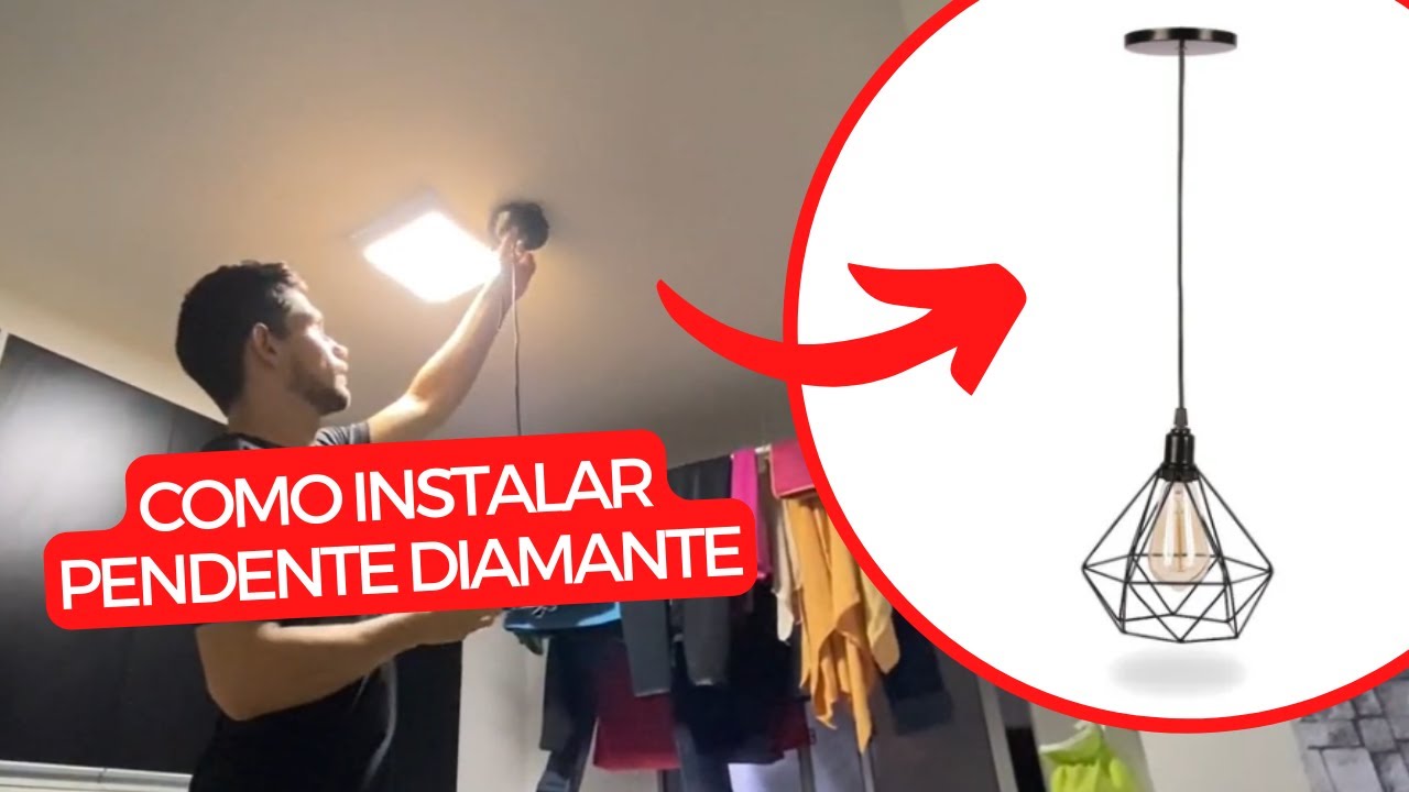 COMO INSTALAR PENDENTE LUSTRE DIAMENTE - YouTube