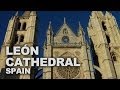 Santa María de León Cathedral, Spain