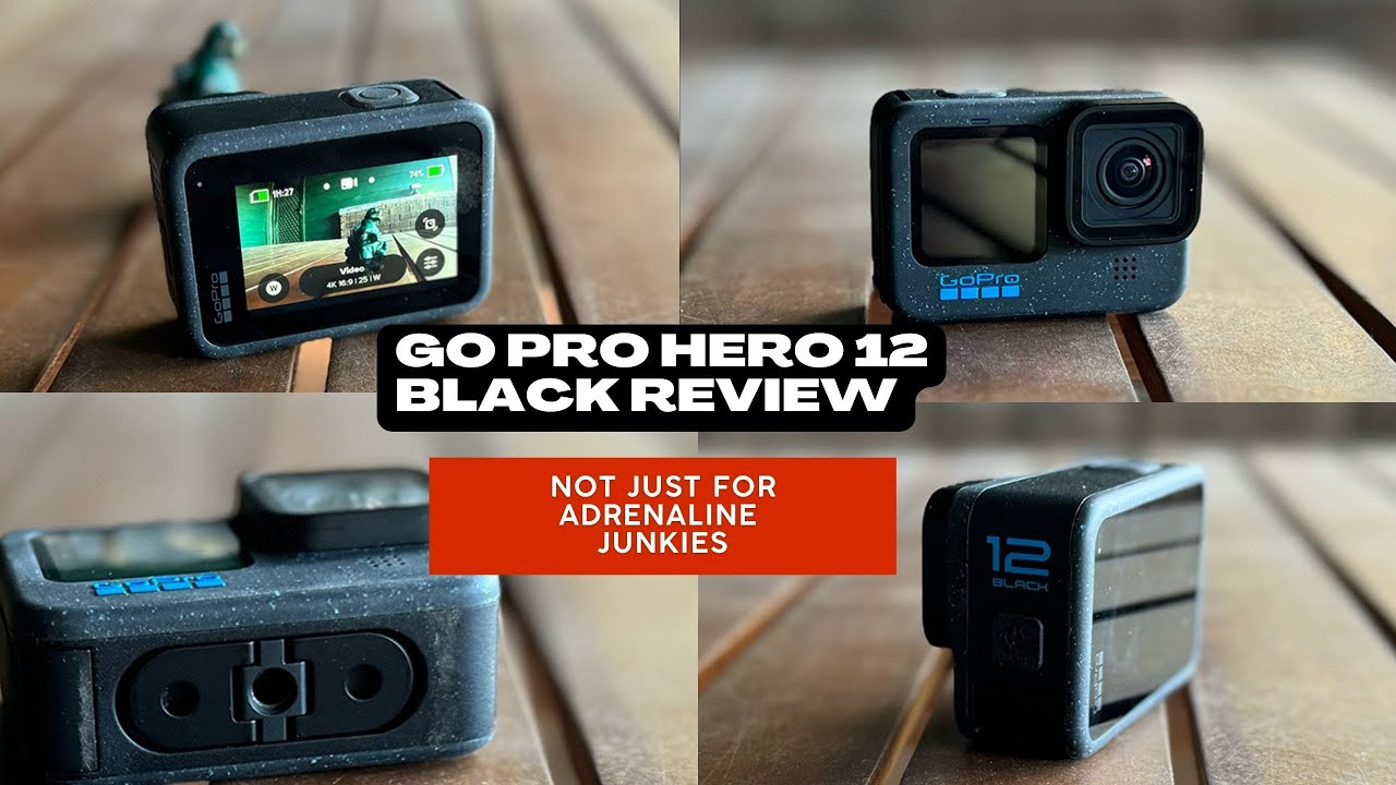 GoPro Hero 12 Black Review: Not just for adrenaline junkies 