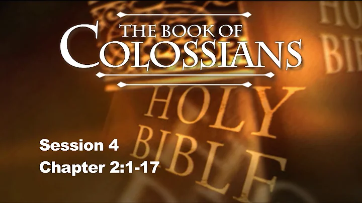 Colossians Commentary by Chuck Missler - Chapter 2:1-17 - Session 4 of 8