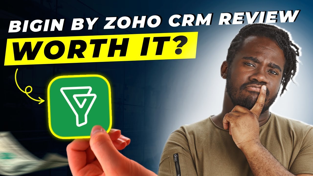 Bigin By Zoho CRM Review 2025 | Pros and Cons – Honest & Unbiased - YouTube