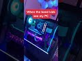 My Mom When the band kids see my PC #pc #gamingpc #pcbuild #pcbuilding #pcbuilder #pcmr #pcparts