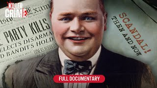 Hollywood on Trial: The Roscoe Arbuckle Case | Scandal! Then And Now (Season 1) | Full Episode