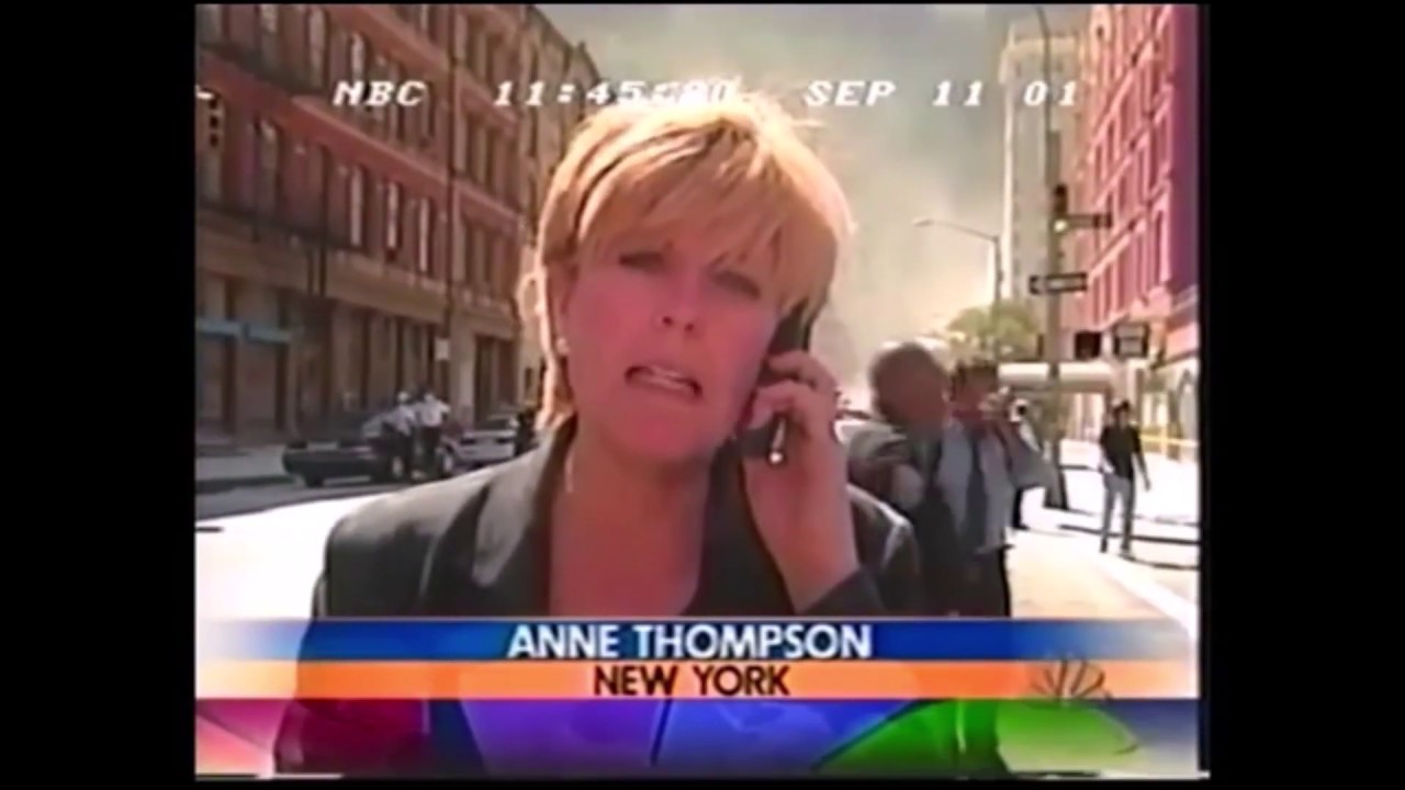 NBC's Anne Thompson at 1243 PM on 9/11 YouTube