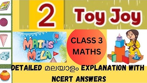 Class 3  maths /maths mela/ch-2 /Toy Joy /Malayalam explanation with ncert solutions