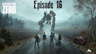 Generation Zero Episode 16 (with Gryphus82).... Military Compound???