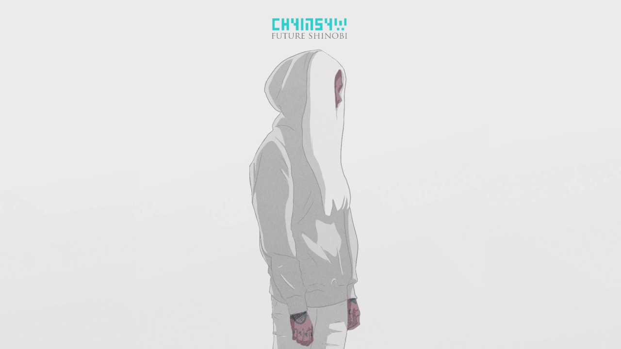 Ch4ins4w - Future Shinobi (Full EP)