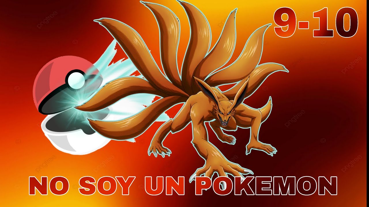 no soy un pokemon capitulo 9 y 10