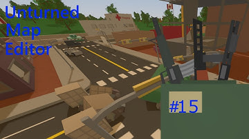 Unturned Map editing #15 militay in ottawa part 1