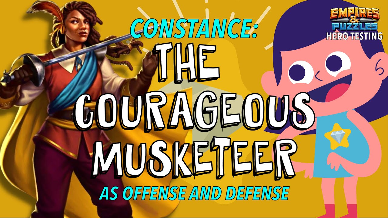 Constance The Courageous Musketeer Empires & Puzzles Hero Test empiresandpuzzles YouTube