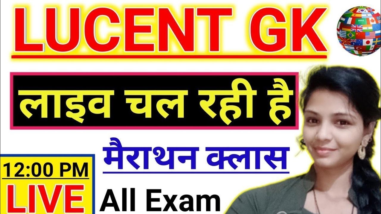 Live Class Lucent Gk Gs Current Affairs SSC GD CHSL CGL MTS UPSSSC